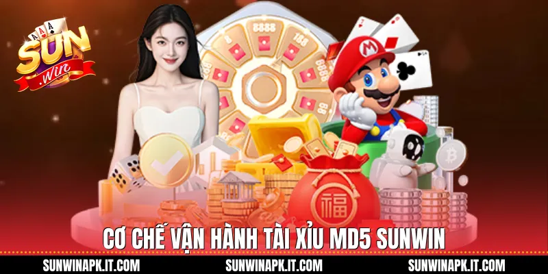 Cơ chế vận hành Tài xỉu MD5 Sunwin