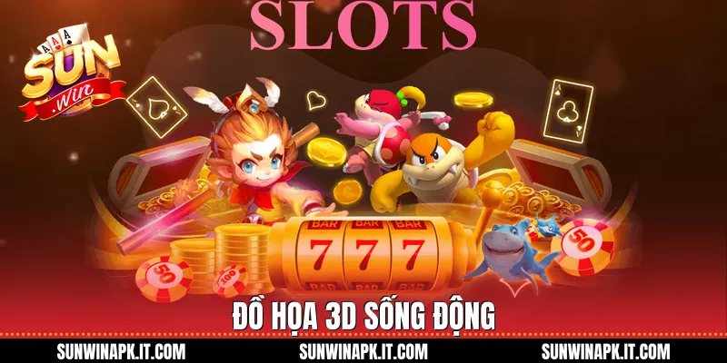Đồ họa 3D sống động