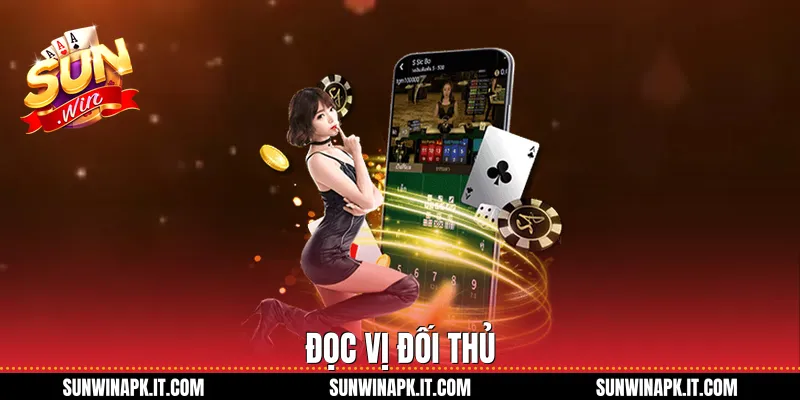 Đọc vị đối thủ