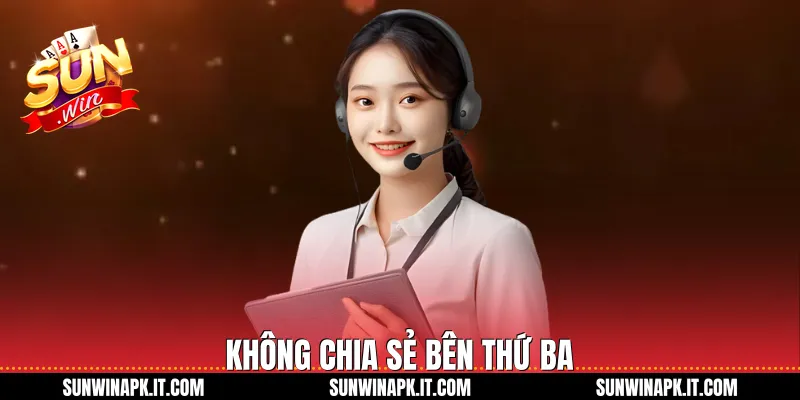 Không chia sẻ bên thứ ba