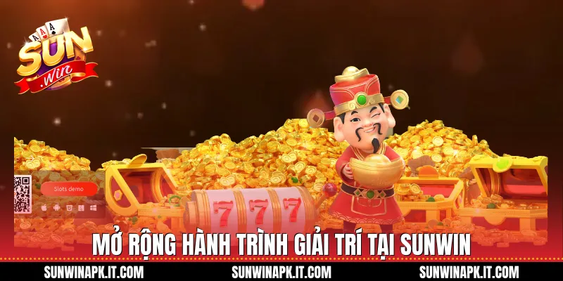 Mở rộng hành trình giải trí tại Sunwin