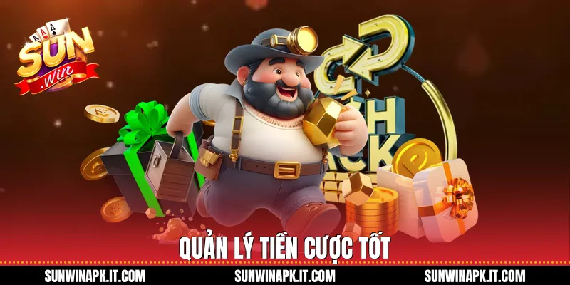 Quản lý tiền cược tốt