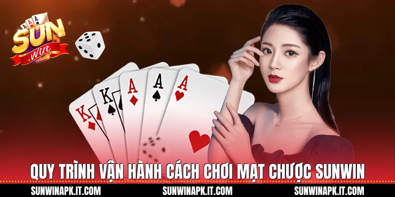 Quy trình vận hành cách chơi mạt chược Sunwin