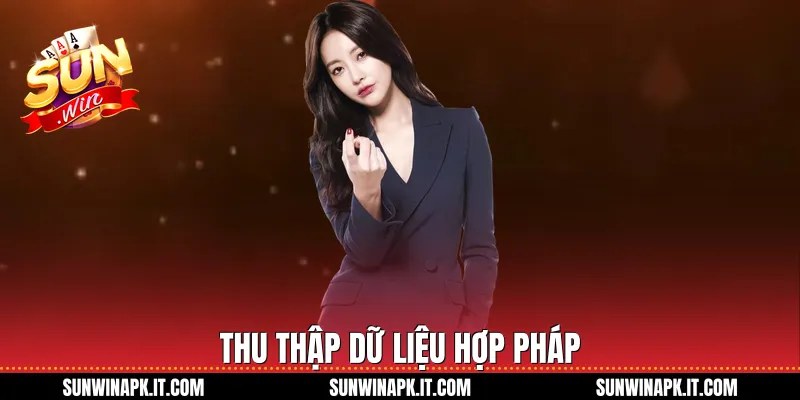 Thu thập dữ liệu hợp pháp