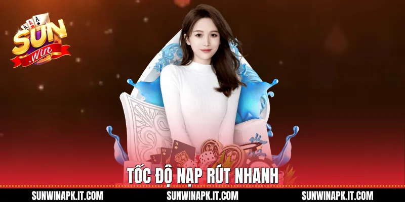 Tốc độ nạp rút nhanh