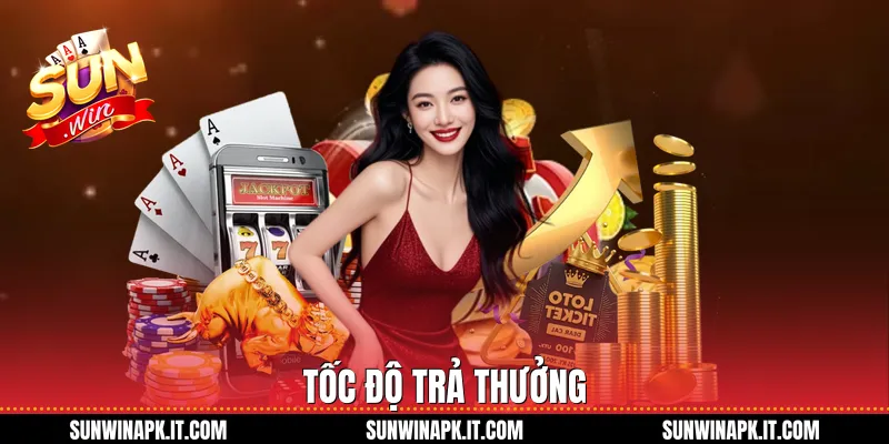 Tốc độ trả thưởng