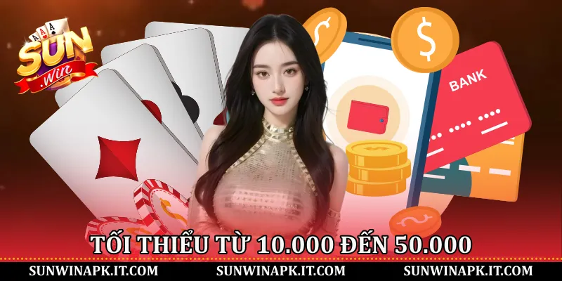 Tối thiểu từ 10.000 đến 50.000