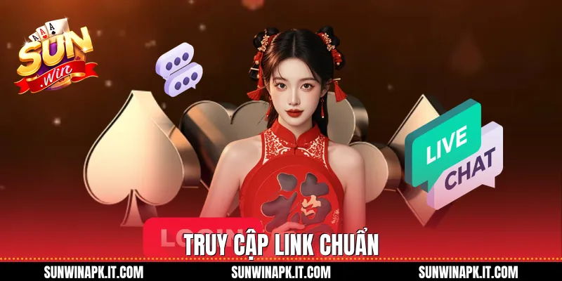 Truy cập link chuẩn