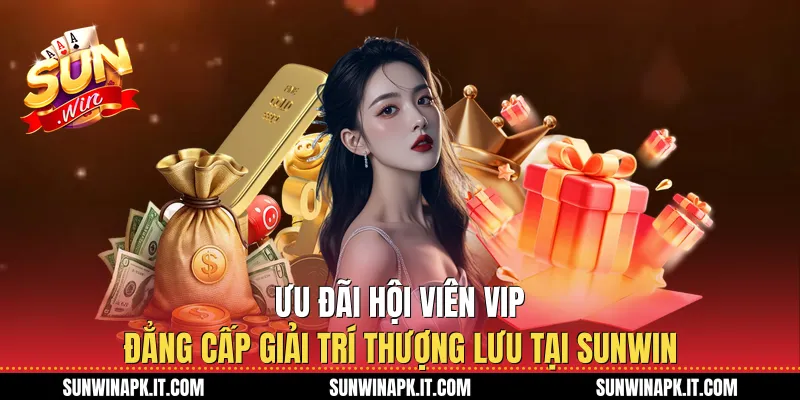 Ưu Đãi Hội Viên Vip